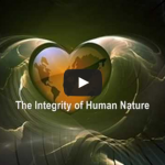 Integrity Of Human Nature Video Image